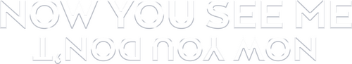 Logo de Now You See Me: Now You Don't