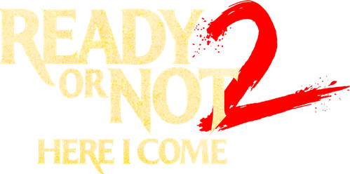 Logo de Ready or Not: Here I Come